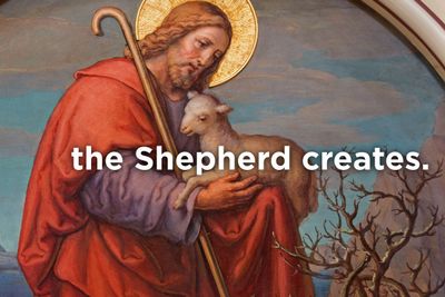 The Shepherd Creates