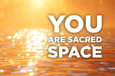 You are Sacred Space