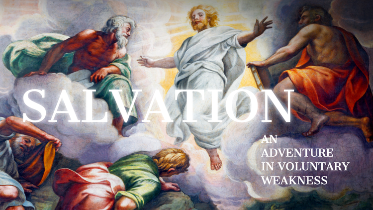 For us and our salvation, HE CAME
