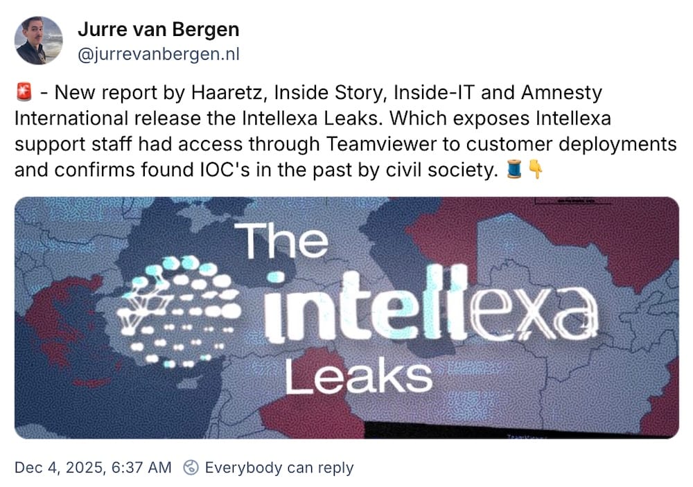 Jurre van Bergen post on Bluesky: "New report by Haaretz, Inside Story, Inside-IT and Amnesty International release the Intellexa Leaks. Which exposes Intellexa support staff had access through Teamviewer to customer deployments and confirms found IOC's in the past by civil society."