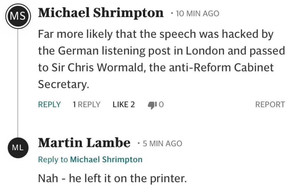 a screenshot from a live blog featuring two political reporters. Michael Shrimpton says: "Far more likely that the speech was hacked by the German listening post in London and passed to Sir Chris Wormald, the anti-Reform Cabinet Secretary," followed by Martin Lambe saying: "Nah - he left it on the printer." 