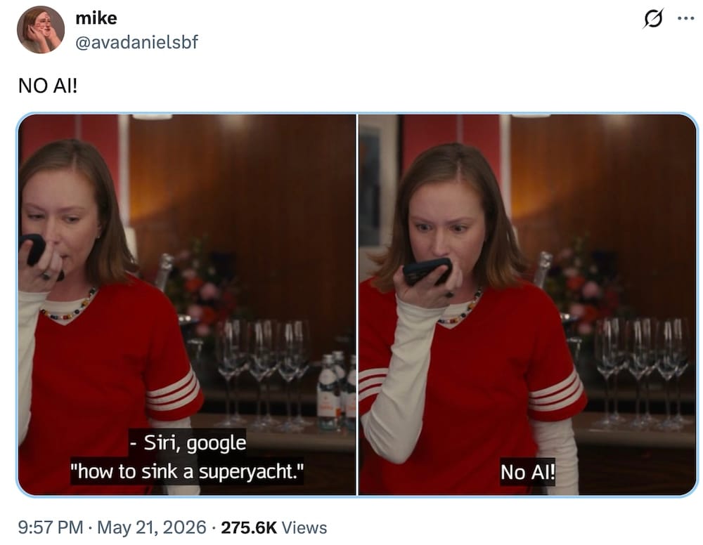 Mike tweet: "NO AI!" followed by two screenshots of Ava Daniels in 'Hacks', showing her speaking into her phone, saying: "Siri, google, how to sink a superyacht — no AI!"