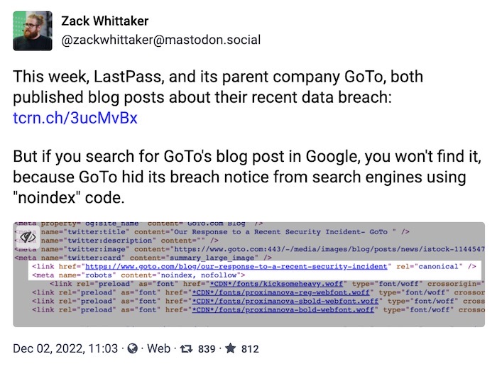 Zack Whittaker toot: "If you search for GoTo's blog post in Google, you won't find it, because GoTo hid its breach notice from search engines using noindex code." followed by a screenshot of the HTML source code of the blog post itself.