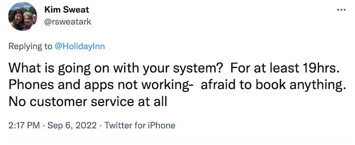 Kim Sweat tweet: 'What is going on with your system?  For at least 19hrs.  Phones and apps not working-  afraid to book anything. No customer service at all"