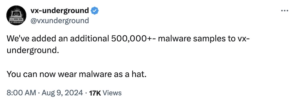 vx-underground tweet: "We've added an additional 500,000+- malware samples to vx-underground. You can now wear malware as a hat."
