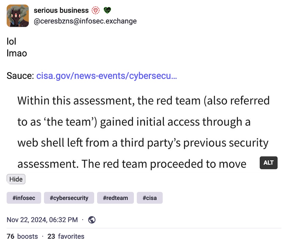 A post by Ceresbzns, which reads "lol, lmao," and followed by a screenshot of a CISA red team post, which reads: "Within this assessment, the red team (also referred to as 'the team') gained initial access through a web shell left from a third party's previous security assessment. The red team proceeded to move..."
