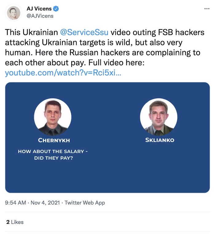 AJ Vicens tweet: "This Ukrainian government video outing FSB hackers attacking Ukrainian targets is wild, but also very human. Here the Russian hackers are complaining to each other about pay."