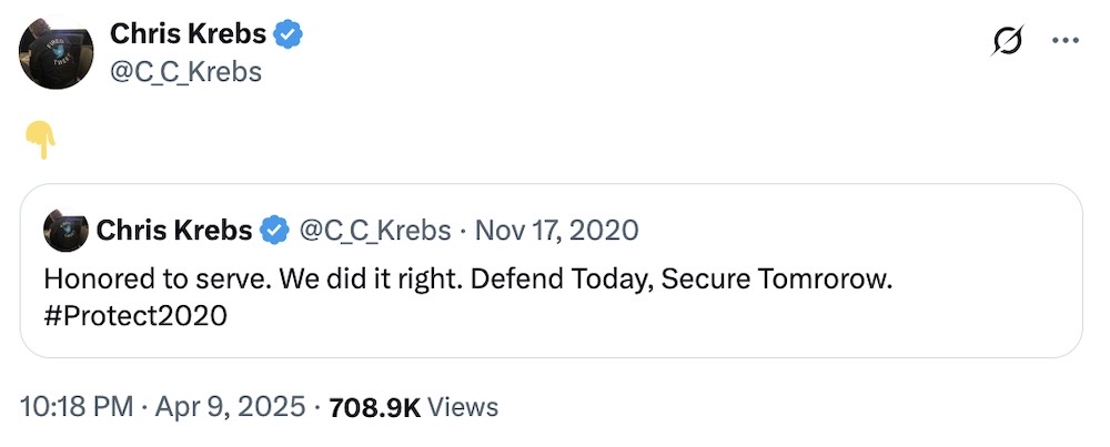 Chris Krebs tweet: an emoji of a finger pointing down towards an earlier tweet, which reads: "Honored to serve. We did it right. Defend Today, Secure Tomrorow. #Protect2020"