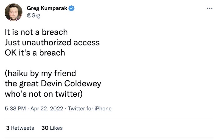 A haiku that reads: "It is not a breach, just unauthorized access. OK, it's a breach"