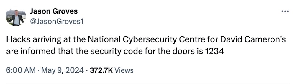 Jason Groves tweet: "[Journalists] arriving at the National Cybersecurity Centre for David Cameron’s [speech] are informed that the security code for the doors is 1234"