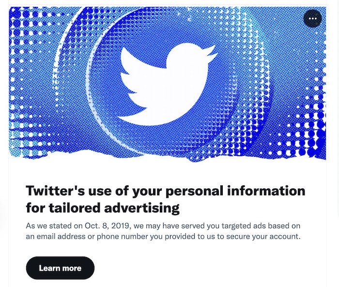 A screenmshot of a Twitter timeline notification pointing to a blog post called "Twitter’s use of your personal information for tailored advertising." Follow the link for more.
