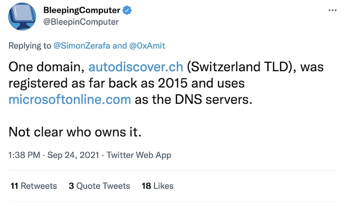 Bleeping Computer tweet: "One domain, autodiscover.ch (Switzerland TLD), was registered as far back as 2015 and uses microsoftonline.com as the DNS servers. Not clear who owns it."