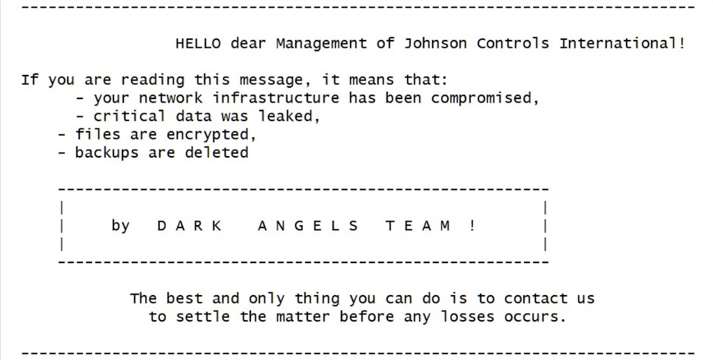 A text file of a ransom note from the Dark Angels team to Johnson Controls International, saying: "If you are reading this message, it means that: your network infrastructure has been compromised, critical data was leaked, files are encrypted, backups are deleted"