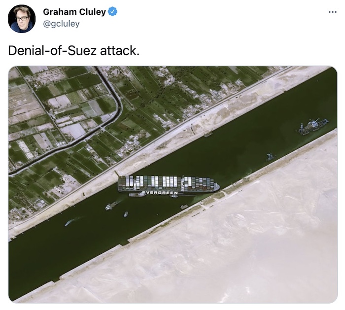 There's a boat stuck in the Suez canal. Graham's tweet described it as a "denial of Suez attack."