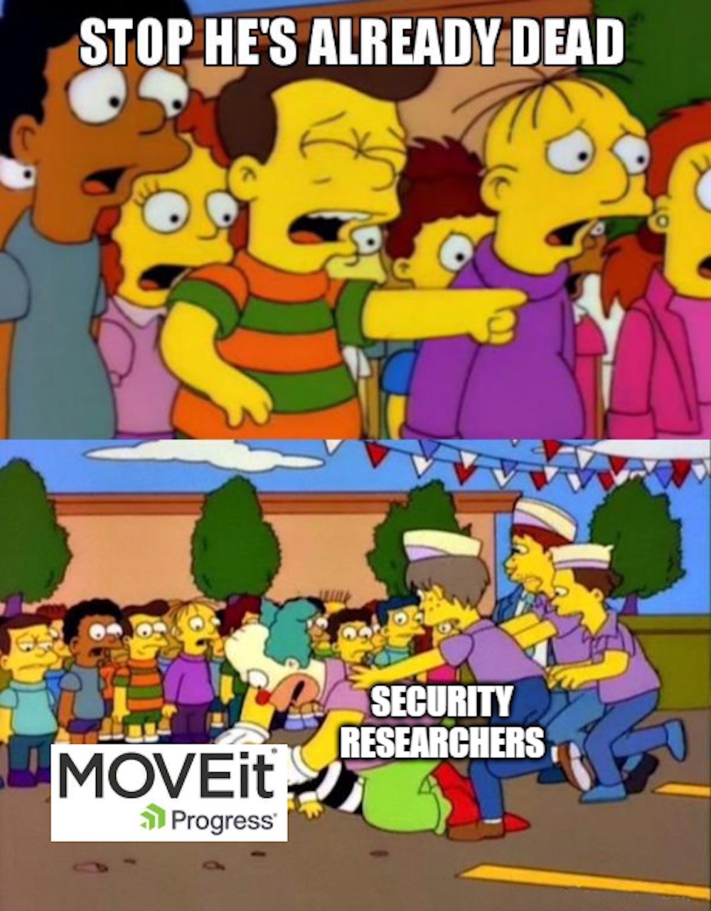 A meme of The Simpsons, where Krusty the Clown is kicking the crap out of someone, with MOVEit's logo over them, with kids crying and the caption, "Stop, he's already dead."