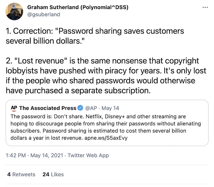 Graham Sutherland's tweet says "password sharing saves customers several billion dollars."