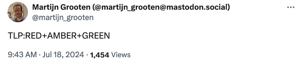 Martijn Grooten tweet: "TLP:RED+AMBER+GREEN"