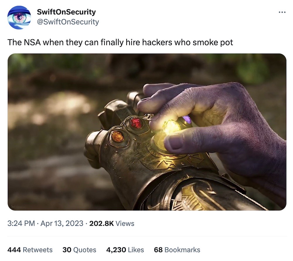 Swift on Security tweet: "The NSA when they can finally hire hackers who smoke pot" followed by an image of a gem glowing on a person's arm armor