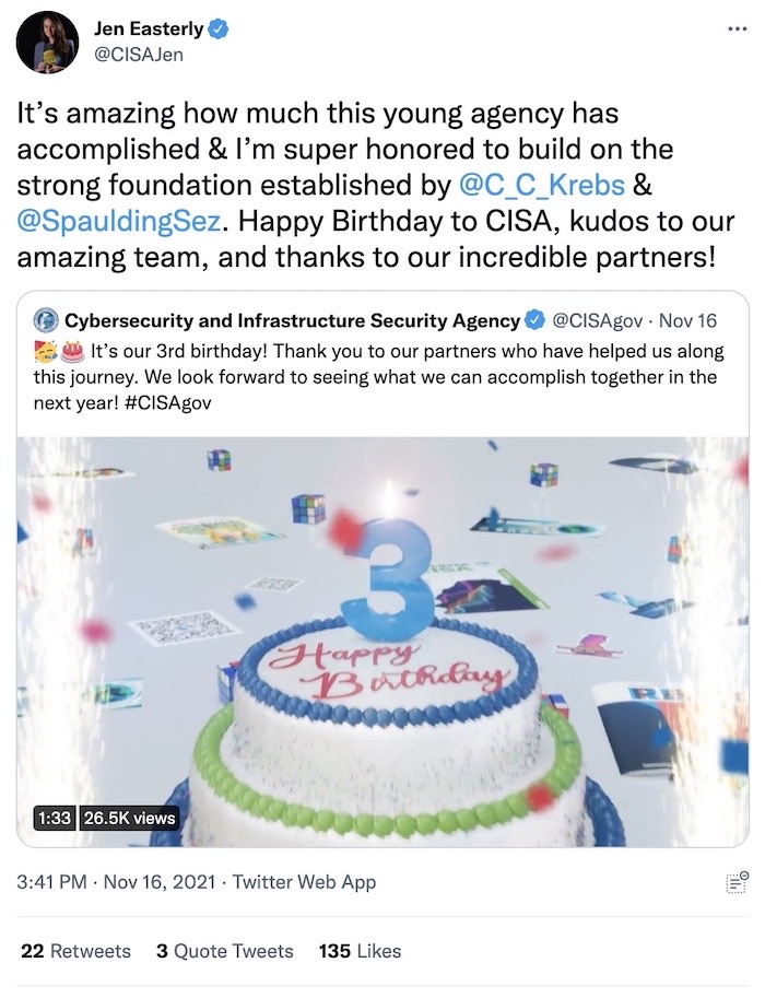 Jen Easterly tweet: "Happy Birthday to CISA, kudos to our amazing team, and thanks to our incredible partners!"