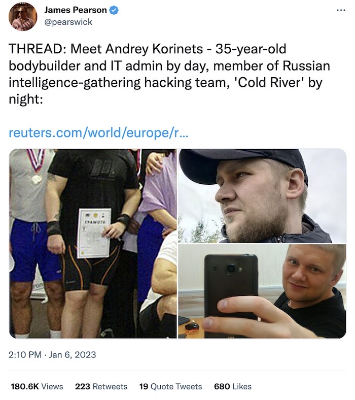 James Pearson tweet: "Meet Andrey Korinets - 35-year-old bodybuilder and IT admin by day, member of Russian intelligence-gathering hacking team, 'Cold River' by night" followed by three images of Korinets.
