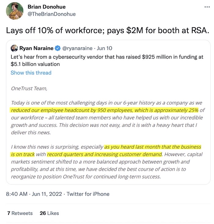 Brian Donohue tweet: "Lays off 10% of workforce; pays $2M for booth at RSA."