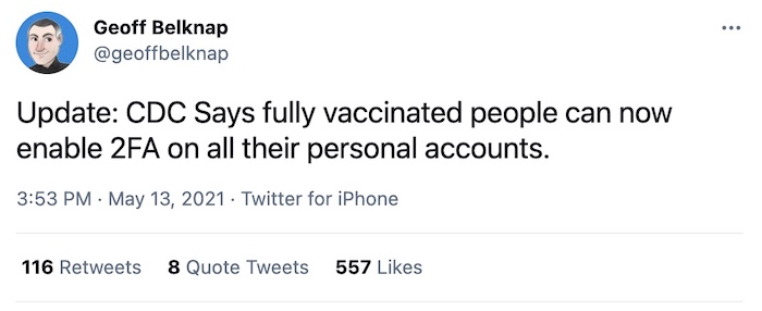A joke tweet that says, "Update: CDC Says fully vaccinated people can now enable 2FA on all their personal accounts."