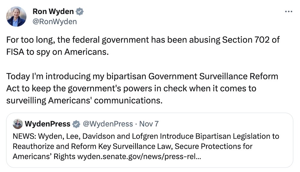 Ron Wyden tweet: "For too long, the federal government has been abusing Section 702 of FISA to spy on Americans. Today I'm introducing my bipartisan Government Surveillance Reform Act to keep the government's powers in check when it comes to surveilling Americans' communications."