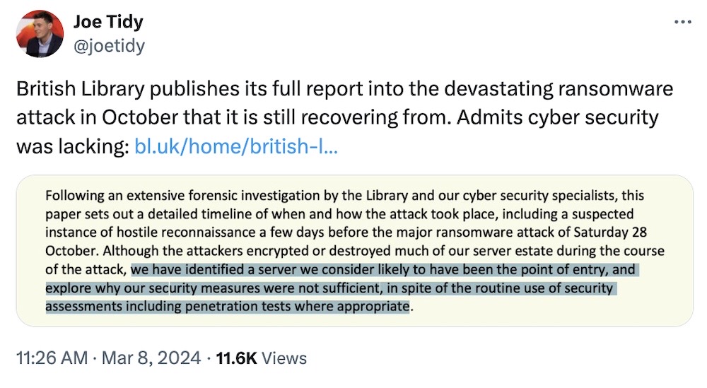 Joe Tidy tweet: "British Library publishes its full report into the devastating ransomware attack in October that it is still recovering from. Admits cyber security was lacking," followed by a screenshot of the British Library report.