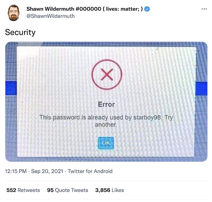 A screenshot of an error message saying the password is already in use by [username]. 