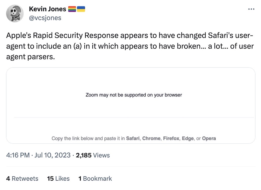 Kevin Jones tweet: "Apple's Rapid Security Response appears to have changed Safari's user-agent to include an (a) in it which appears to have broken... a lot... of user agent parsers." Followed by a screenshot of Zoom not working in the browser.