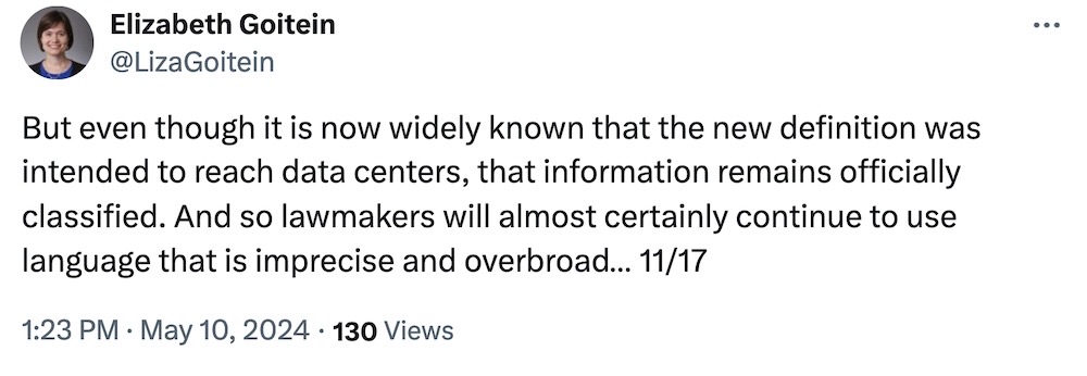 Elizabeth Goitein tweet: "But even though it is now widely known that the new definition was intended to reach data centers, that information remains officially classified. And so lawmakers will almost certainly continue to use language that is imprecise and overbroad… 11/17"