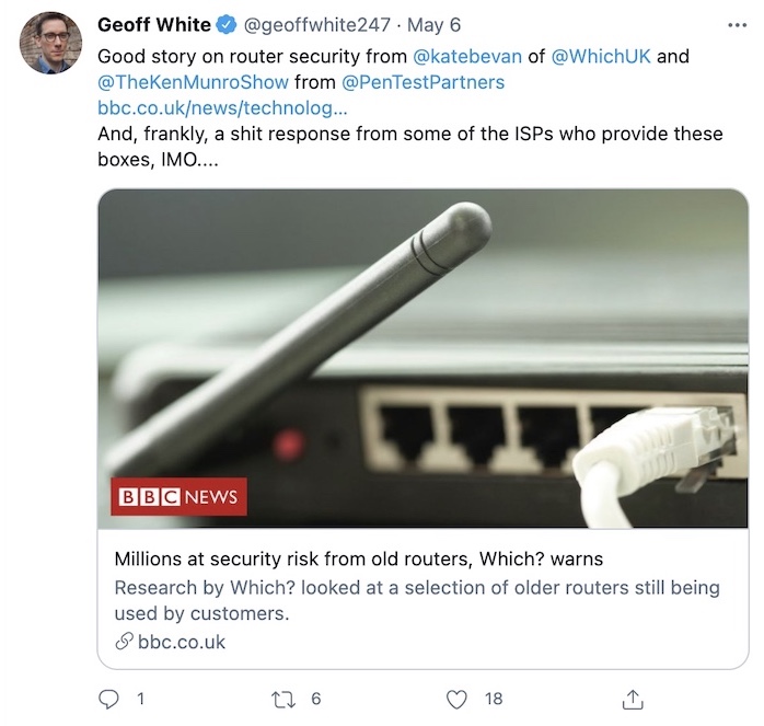 Link to Geoff White's tweet, which says: "And, frankly, a shit response from some of the ISPs who provide these boxes, in my opinion."