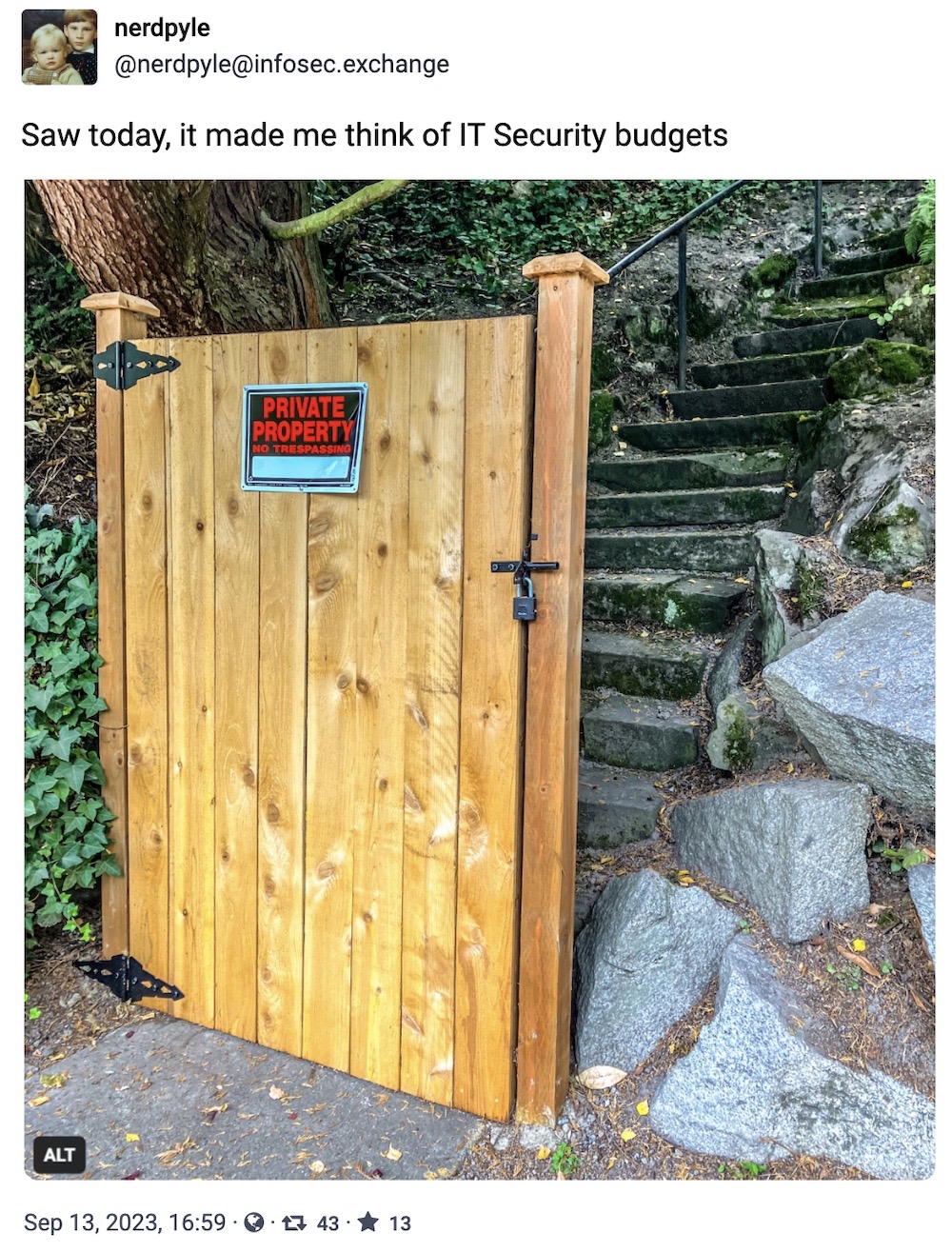 Ned Pyle tweet: "Saw today, it made me think of IT security budgets," followed by an image of a gate behind a set of stairs, but you can easily just walk around the gate and up the stairs.