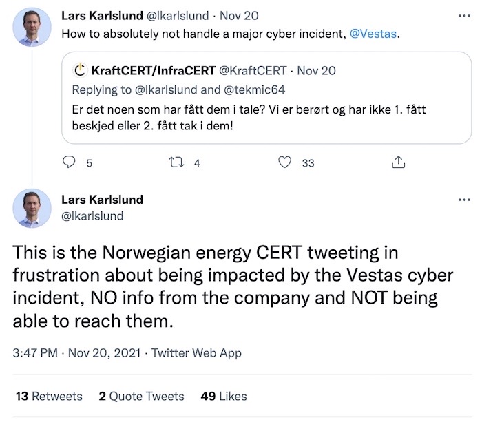 Lars Karlslund tweet: "This is the Norwegian energy CERT tweeting in frustration about being impacted by the Vestas cyber incident, NO info from the company and NOT being able to reach them."