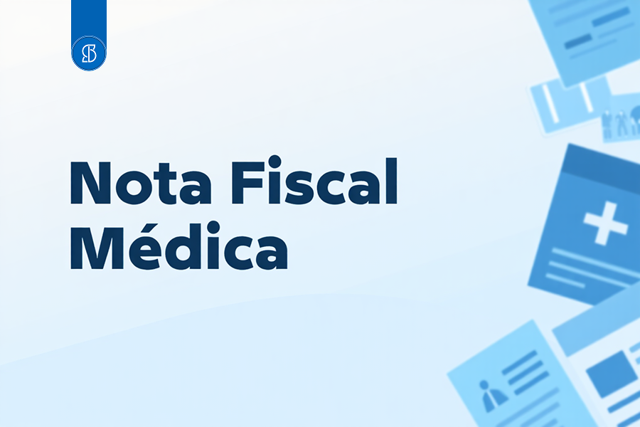Como Emitir Nota Fiscal Médica: Guia Completo para Profissionais da Saúde