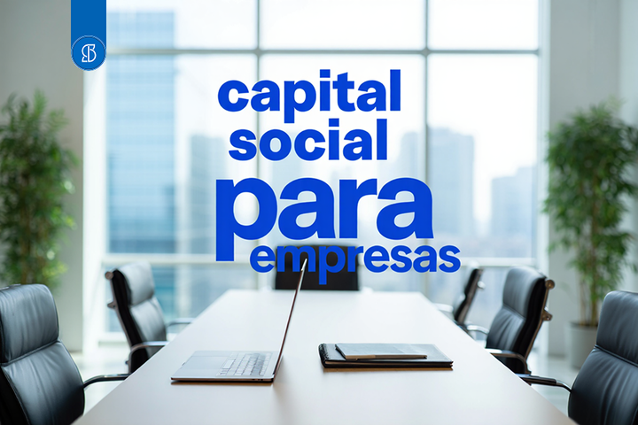 Mesa de reunião com o texto Capital Social: Guia Completo para Empresários