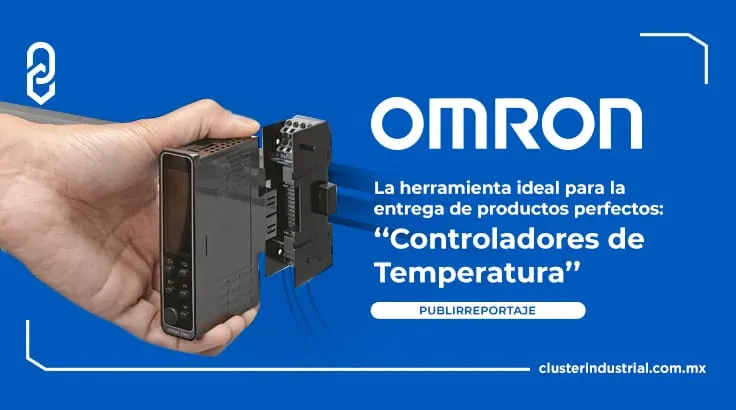 La herramienta ideal para la entrega de productos perfectos: Controladores de Temperatura