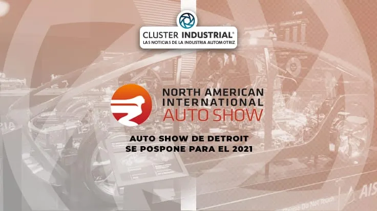 Auto Show de Detroit se pospone al 2021