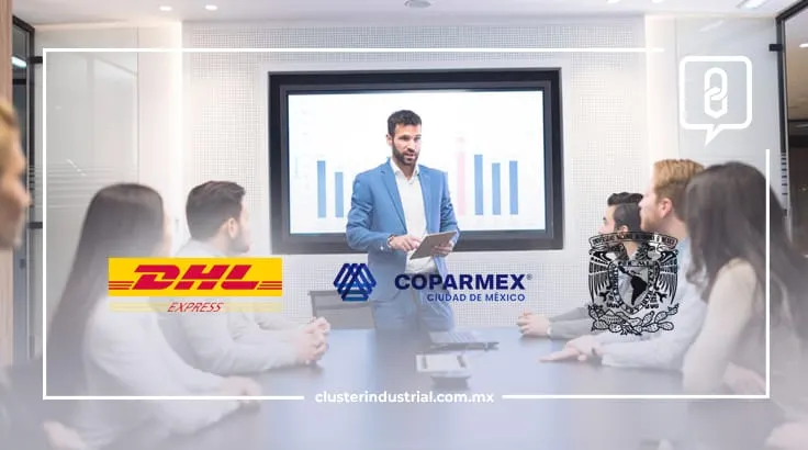 DHL Express México, COPARMEX CDMX y la UNAM capacitarán a pymes nacionales