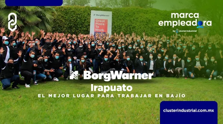BorgWarner Irapuato, el mejor lugar para trabajar en Bajío