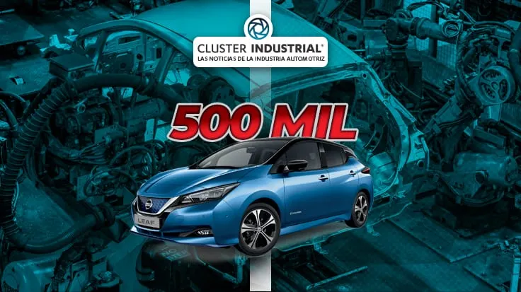 Nissan ha fabricado 500 mil LEAF a nivel mundial