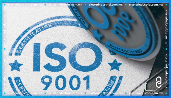 Gestión de calidad deja en desventaja a empresas mexicanas; solo 8 mil tienen ISO 9001