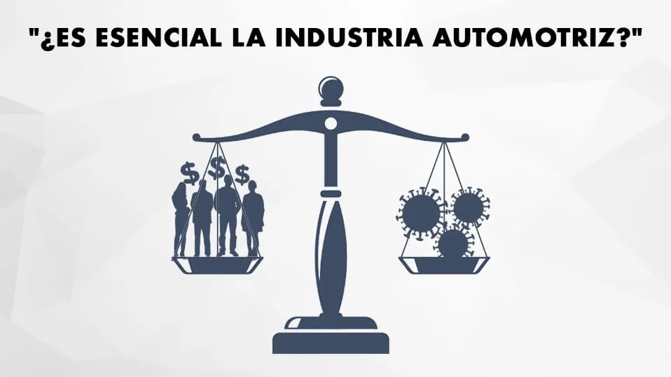 ¿Es esencial la industria automotriz? La difícil balanza entre la industria y la emergencia