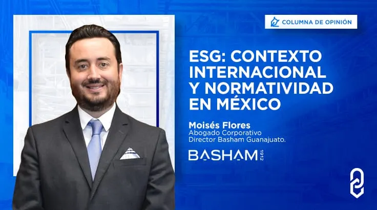 ESG: Contexto internacional y normatividad en México