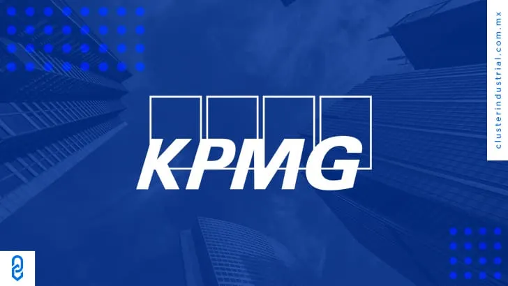 KPMG: Anticipando rutas de crecimiento en México