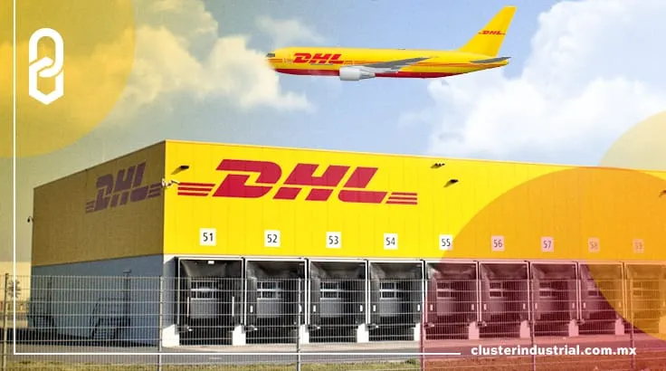 DHL Supply Chain invierte en terminales cross-docking en Silao y Chihuahua