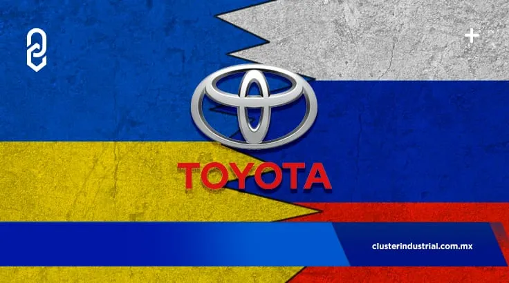 Toyota también detiene sus operaciones en Rusia y Ucrania