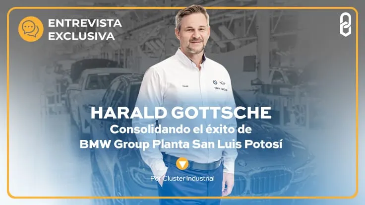 Harald Gottsche: consolidando el éxito de BMW Group Planta San Luis Potosí