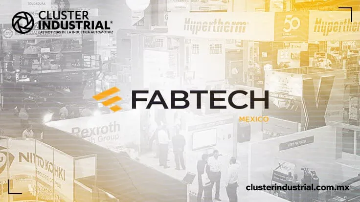 FABTECH México anuncia nuevas fechas para Monterrey