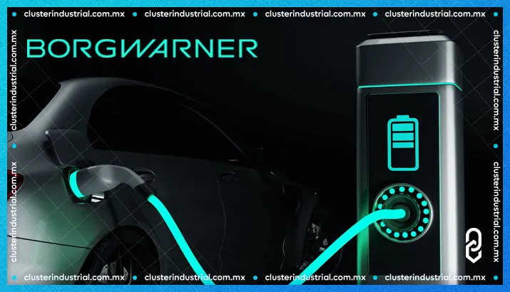 Borgwarner aumenta sus ventas en 6% durante el 1T 2024 gracias a la electromovilidad